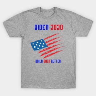 Build Back Better America T-Shirt